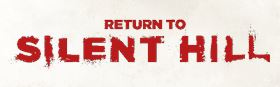 Return to Silent Hill - Arthouse Cinema