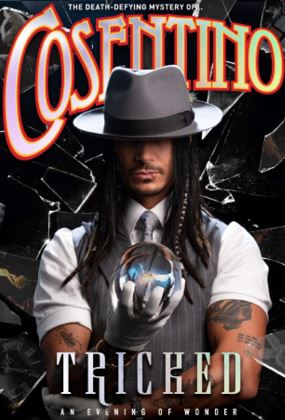 Cosentino Tricked | An Evening of Wonder