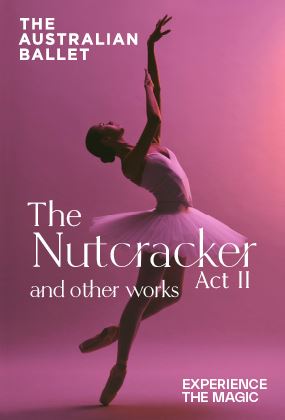 The Australian Ballet | The Nutcracker Act II & Other Works